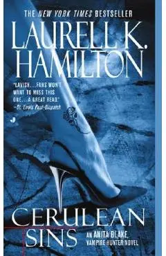 Cerulean Sins: An Anita Blake, Vampire Hunter Novel - Laurell K. Hamilton