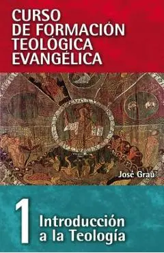 Cft 01- Introducción a la Teología - José Grau