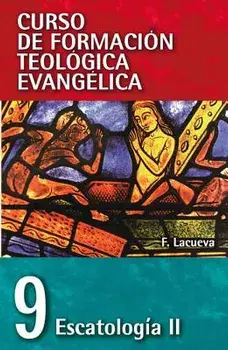 Cft 09 - Escatología II, Paperback/Francisco Lacueva