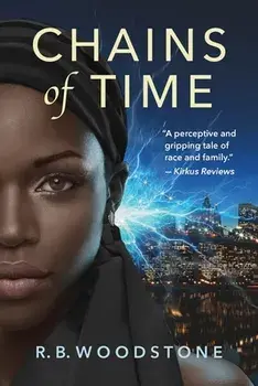Chains of Time, Paperback/R. B. Woodstone