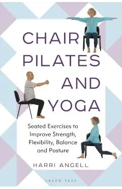 Chair Pilates and Yoga - Harri Angell