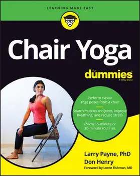 Chair Yoga For Dummies, Paperback/L Payne