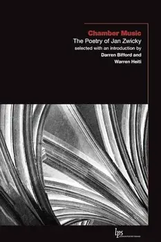Chamber Music: The Poetry of Jan Zwicky, Paperback/Jan Zwicky