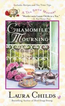 Chamomile Mourning, Paperback/Laura Childs