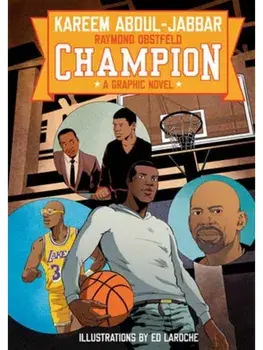 Champion. A Graphic Novel, Paperback/Raymond Obstfeld