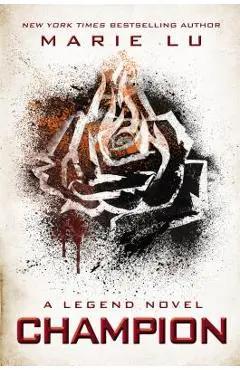 Champion: A Legend Novel - Marie Lu