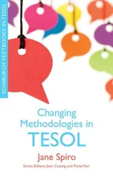 Changing Methodologies in TESOL, Paperback/Jane Spiro