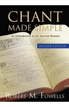 Chant Made Simple - Second Edition - Robert Fowells