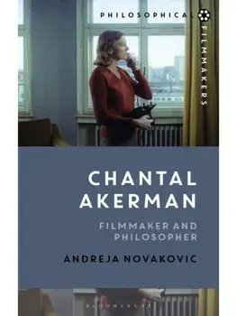 Chantal Akerman. Filmmaker and Philosopher, Paperback/***