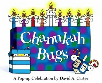 Chanukah Bugs: A Pop-Up Celebration, Hardcover/David A. Carter