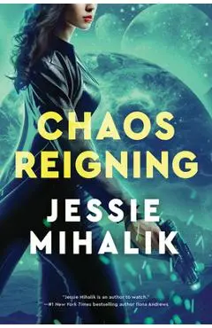 Chaos Reigning - Jessie Mihalik
