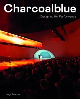 Charcoalblue. Designing for Performance, Hardback/Hugh Pearman