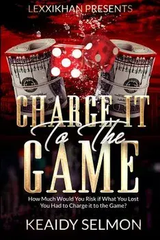 Charge It to the Game, Paperback/Keaidy Selmon
