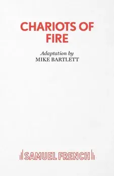 Chariots of Fire, Paperback/Mike Bartlett