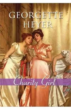 Charity Girl - Georgette Heyer
