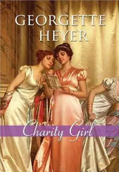 Charity Girl, Paperback/Georgette Heyer