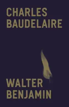Charles Baudelaire. A Lyric Poet in the Era of High Capitalism, Paperback/Walter Benjamin