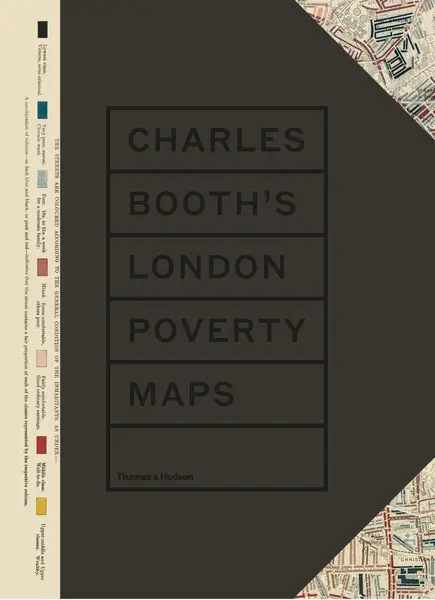 Charles Booth's London Poverty Maps | Mary S. Morgan, Anne Power, Katie Garner