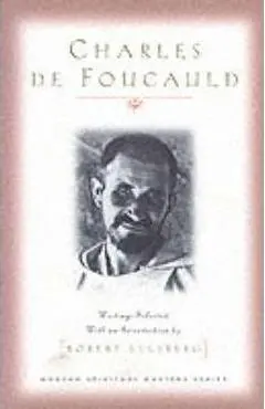 Charles de Foucauld - Charles De Foucauld