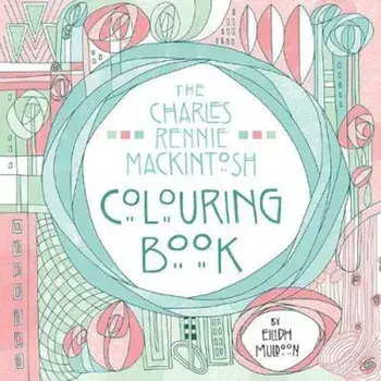 Charles Rennie Mackintosh Colouring Book, Paperback/Eilidh Muldoon
