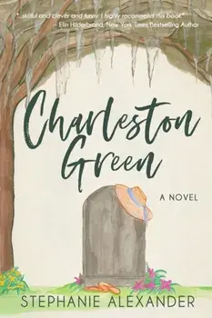 Charleston Green, Paperback/Stephanie Alexander