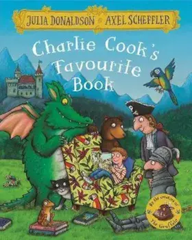 Charlie Cook's Favourite Book, Paperback/Julia Donaldson