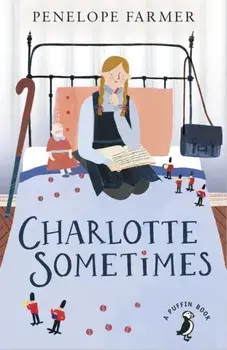 Charlotte Sometimes, Paperback/Penelope Farmer