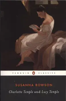 Charlotte Temple and Lucy Temple, Paperback/Susanna Rowson