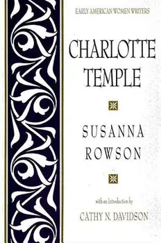 Charlotte Temple, Paperback/Susanna Haswell Rowson