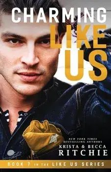 Charming Like Us (Like Us Series: Billionaires & Bodyguards Book 7), Paperback/Krista Ritchie