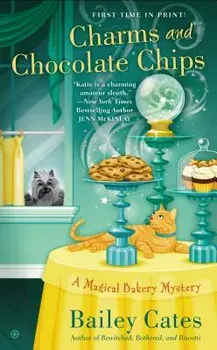 Charms and Chocolate Chips/Bailey Cates