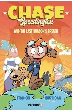 Chase Speedington Vol. 1: And the Last Dragon's Breath - Franco Aureliani