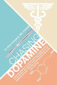 Chasing Dopamine, Paperback/Rick Campana Fasam