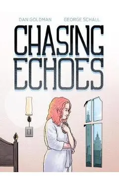 Chasing Echoes - Dan Goldman