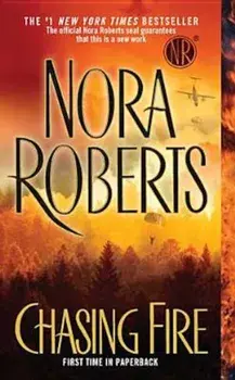 Chasing Fire, Paperback/Nora Roberts