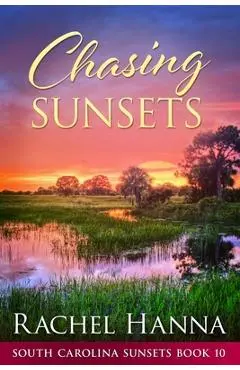 Chasing Sunsets - Hanna