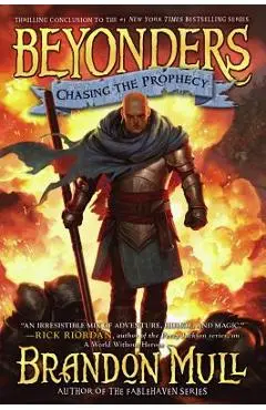 Chasing the Prophecy - Brandon Mull