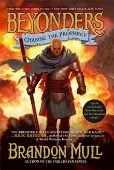 Chasing the Prophecy, Paperback/Brandon Mull