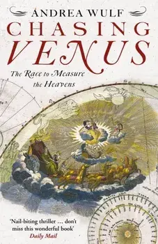 Chasing Venus. The Race to Measure the Heavens, Paperback/Andrea Wulf