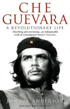 Che Guevara, Paperback/Jon Lee Anderson