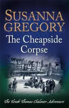 Cheapside Corpse, Paperback/Susanna Gregory