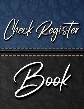 Check Register Book: 7 Column Payment Record, Record and Tracker Log Book, Personal Checking Account Balance Register, Checking Account Tra, Paperback/Millie Zoes