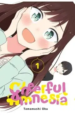 Cheerful Amnesia, Vol. 1: Volume 1 - Tamamushi Oku