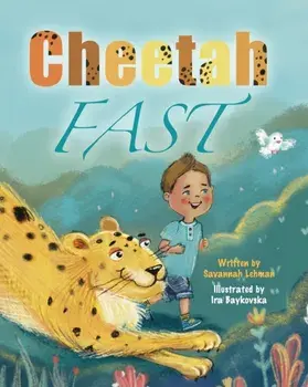 Cheetah Fast, Paperback/Savannah Lehman