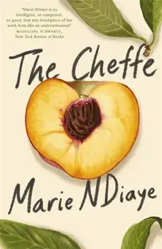 Cheffe. A Culinary Novel, Paperback/Marie Ndiaye
