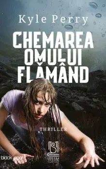 Chemarea omului flamand/Kyle Perry