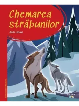 Chemarea strabunilor/Jack London