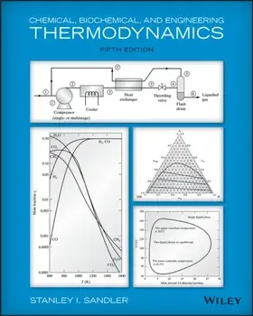 Chemical, Biochemical, and Engineering Thermodynamics, Paperback/Stanley I. Sandler