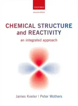 Chemical Structure and Reactivity. An Integrated Approach, Paperback/Peter Wothers