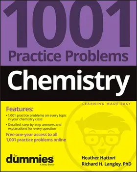 Chemistry: 1001 Practice Problems For Dummies (+ F ree Online Practice), Paperback/H Hattori
